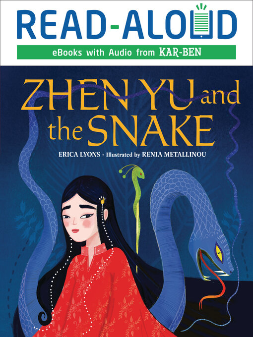 Title details for Zhen Yu and the Snake by Erica Lyons - Available